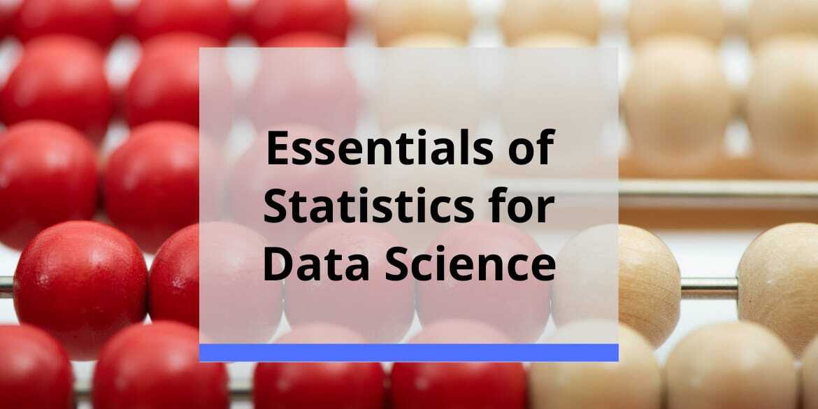 Essentials of Statistics for Data Science.png